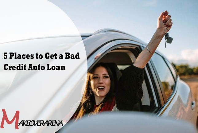 5 Places to Get a Bad Credit Auto Loan