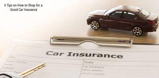 5 Tips on How to Shop for a Good Car Insurance