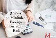5 Ways to Minimize Foreign Currency Risk