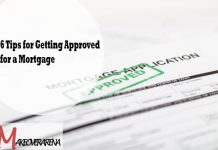 6 Tips for Getting Approved for a Mortgage