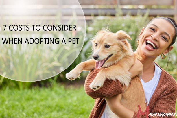 7 Costs to Consider When Adopting a Pet