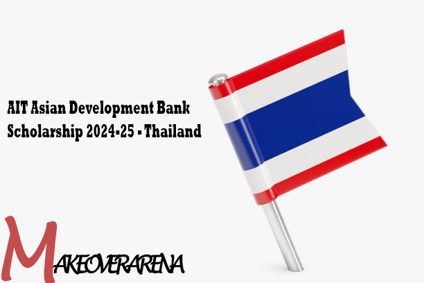 AIT Asian Development Bank Scholarship 2024-25 - Thailand