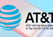 AT&T Will Not Allow Older Phones to Tap Into Its Full 5G Network