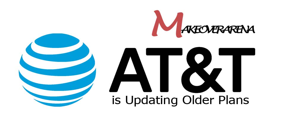 AT&T is Updating Older Plans