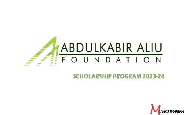 Abdulkabir Aliu Foundation Scholarship Program 2023