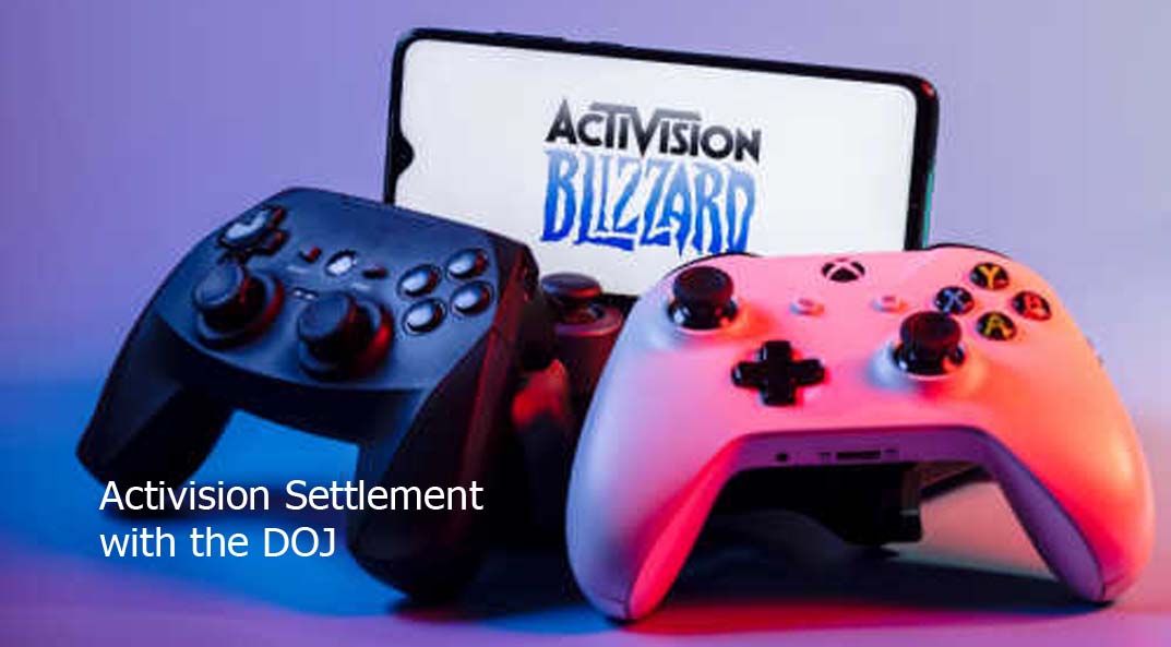 Activision Settlement with the DOJ