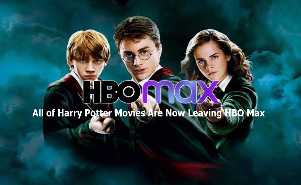 All of Harry Potter Movies Are Now Leaving HBO Max