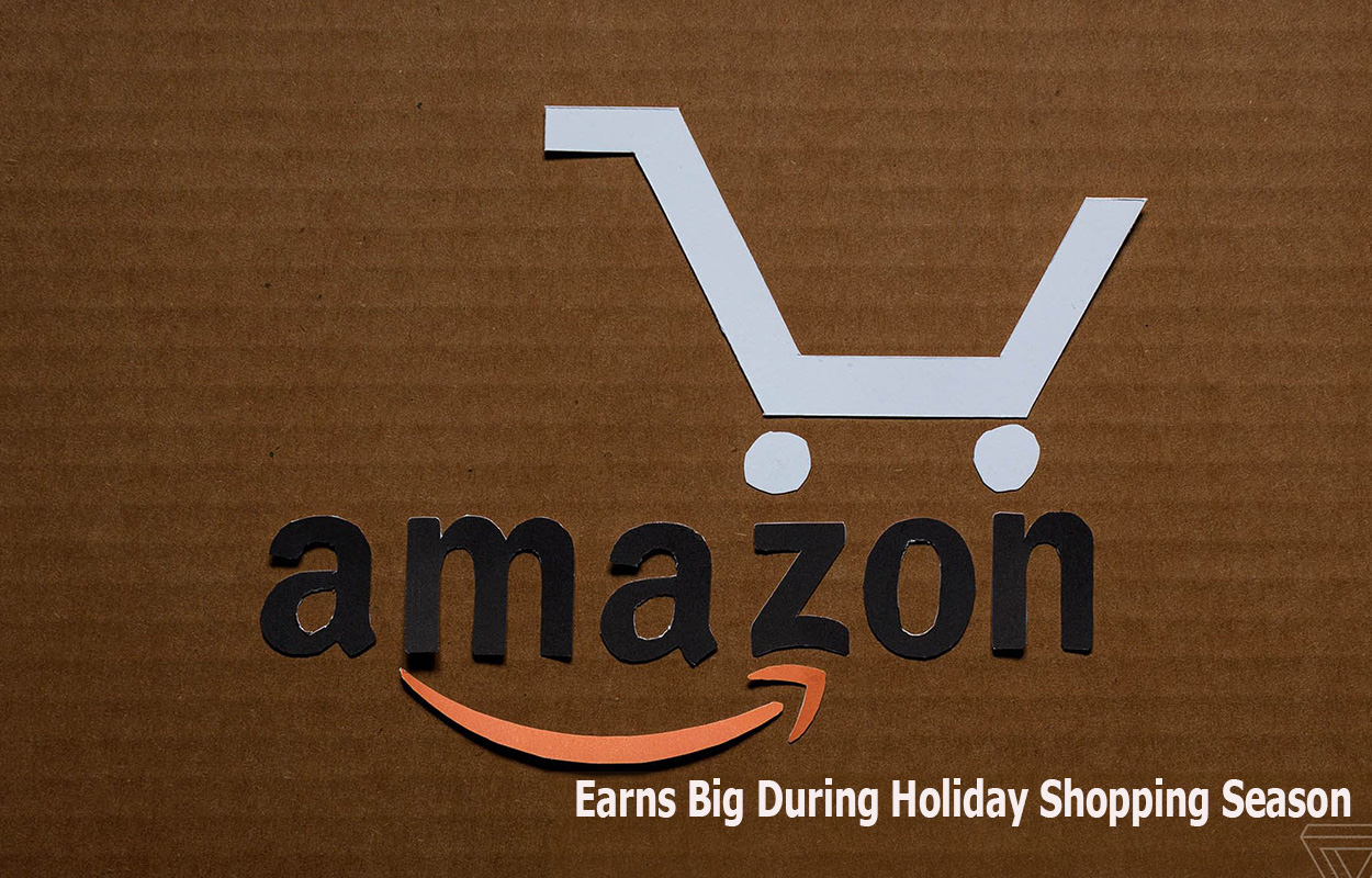 Amazon Earns Big During Holiday Shopping Season