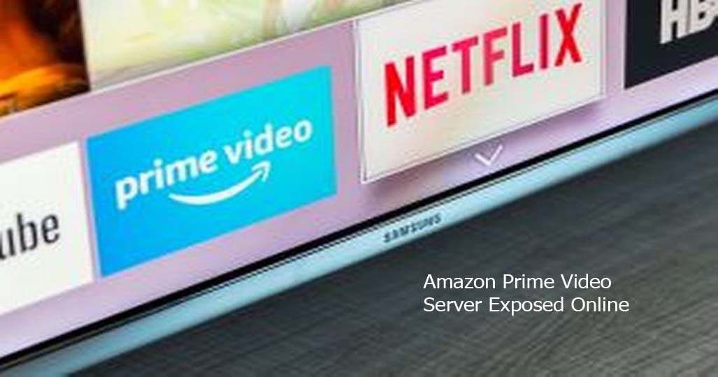 Amazon Prime Video Server Exposed Online