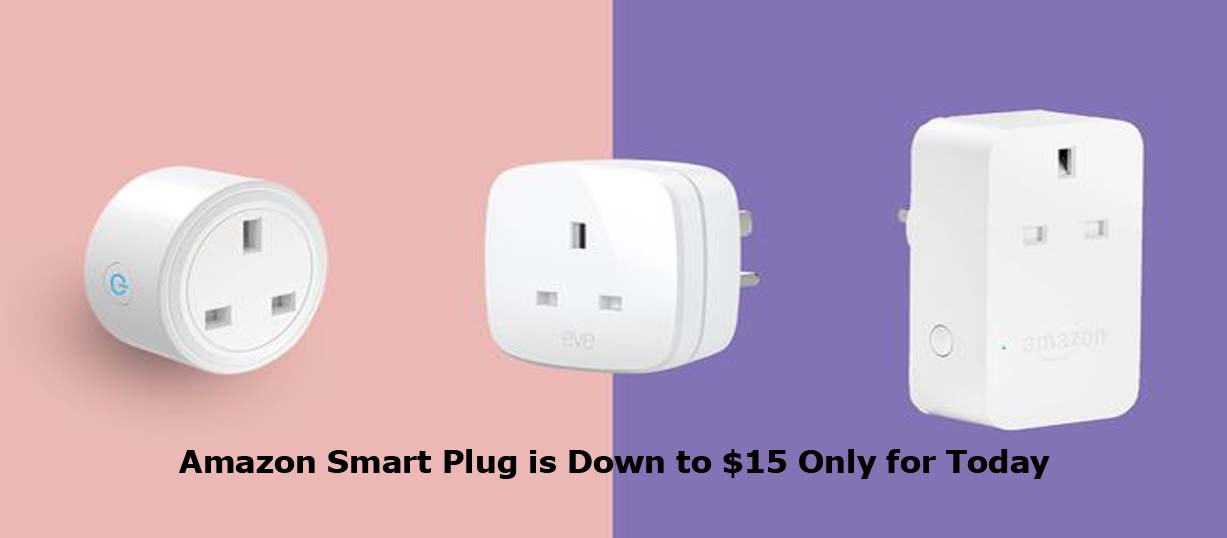 Amazon Smart Plug is Down to $15 Only for Today