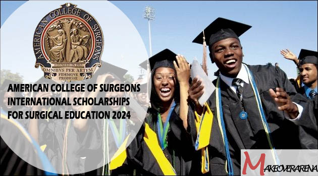 American College Of Surgeons International Scholarships for Surgical Education 2024