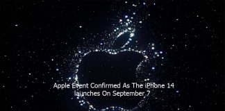 Apple Event Confirmed As The iPhone 14 launches On September 7