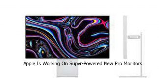 Apple Is Working On Super-Powered New Pro Monitors