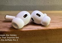 Apple Reveals the Hidden Upgrades That Improve the Audio on the AirPods Pro 2