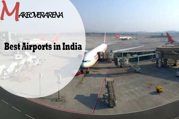 Best Airports in India