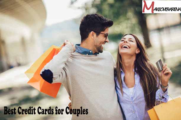 Best Credit Cards for Couples