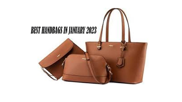 Best Handbags In January 2023