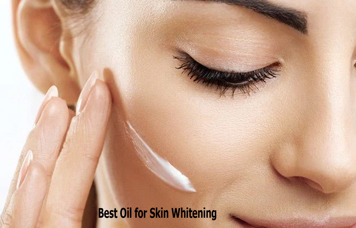 Best Oil for Skin Whitening