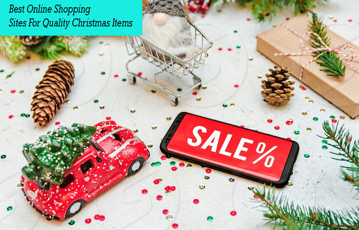 Best Online Shopping Sites For Quality Christmas Items