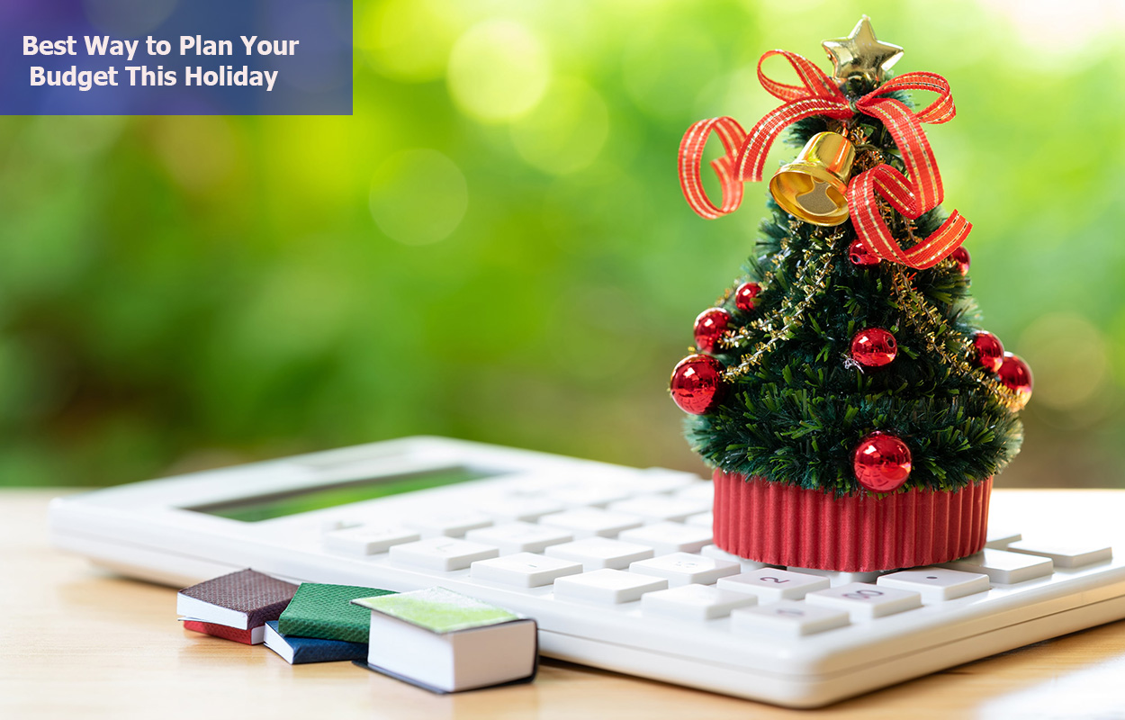Best Way to Plan Your Budget This Holiday