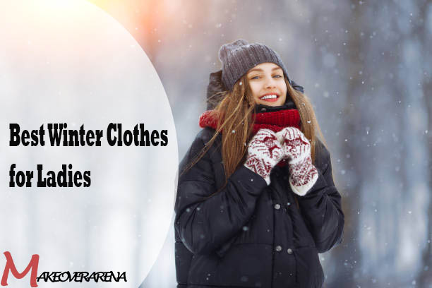 Best Winter Clothes for Ladies