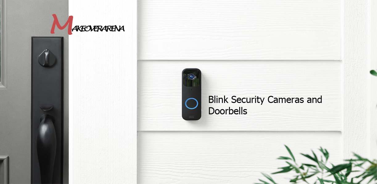 Blink Security Cameras and Doorbells