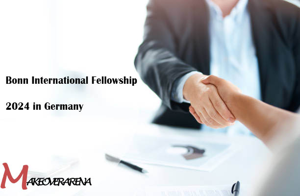 Bonn International Fellowship 2024 in Germany