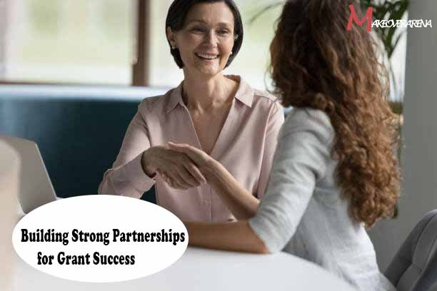 Building Strong Partnerships for Grant Success