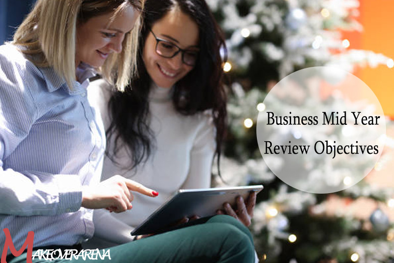 Business Mid Year Review Objectives  
