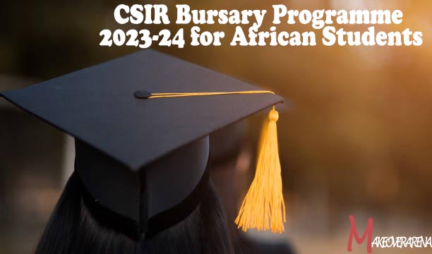 CSIR Bursary Programme 2023-24 for African Students