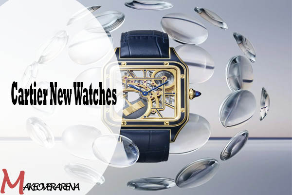 Cartier New Watches