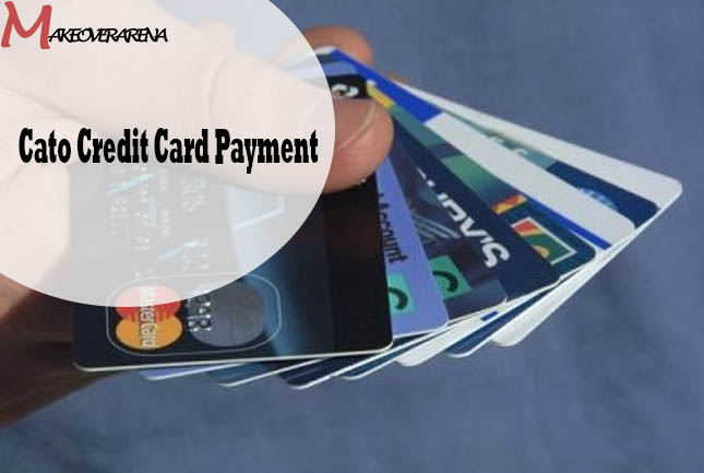 Cato Credit Card Payment