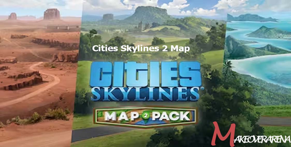 Cities Skylines 2 Map