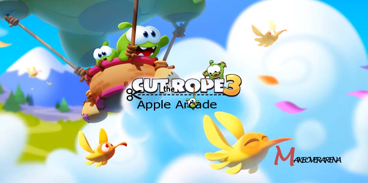 Cut the Rope 3 Apple Arcade