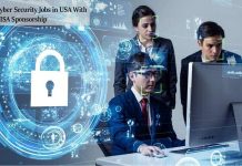 Cyber Security Jobs in USA With VISA Sponsorship