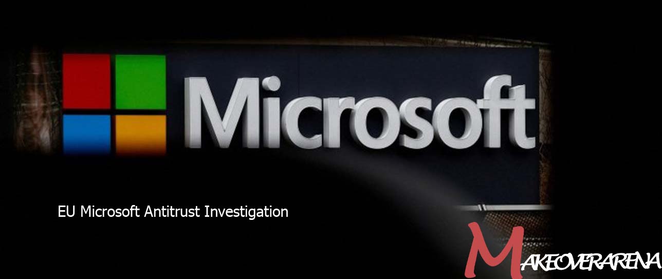 EU Microsoft Antitrust Investigation