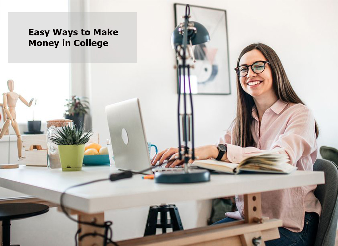  Easy Ways to Make Money in College