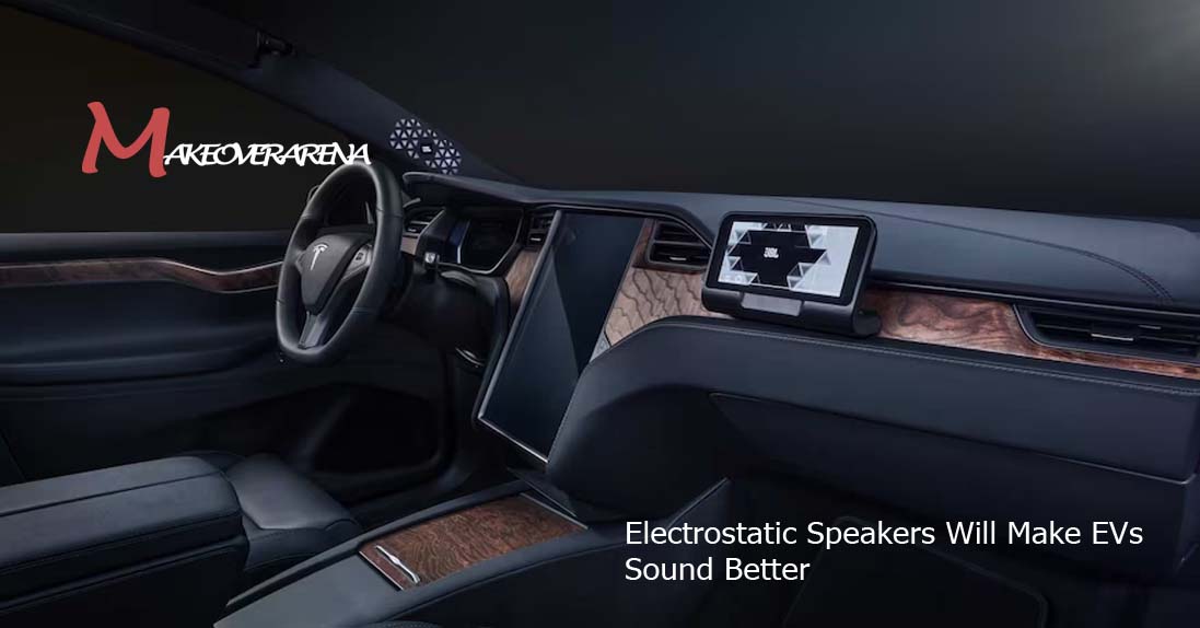 Electrostatic Speakers Will Make EVs Sound Better