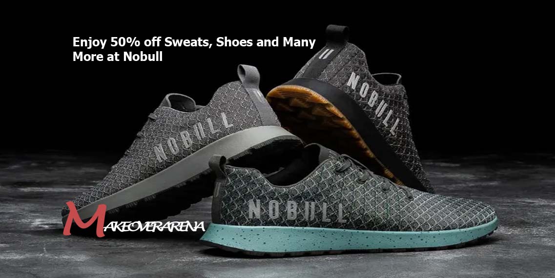Enjoy 50% off Sweats, Shoes and Many More at Nobull