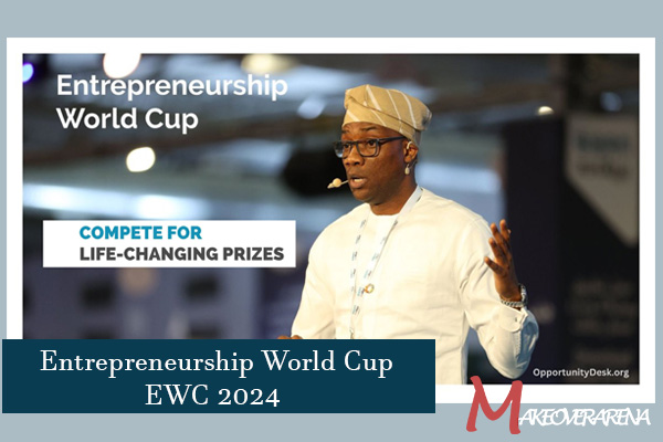 Entrepreneurship World Cup (EWC) 2024