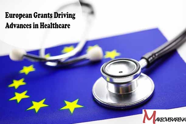 European Grants Driving Advances in Healthcare 