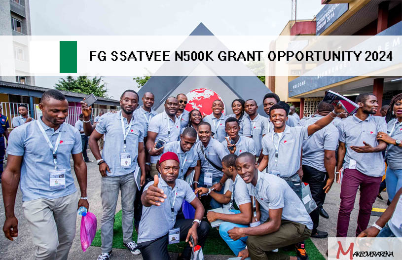 FG SSATVEE N500K Grant Opportunity 2024