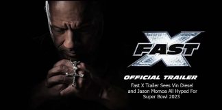 Fast X Trailer Sees Vin Diesel and Jason Momoa All Hyped For Super Bowl 2023