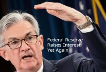 Federal Reserve Raises Interest Yet Again