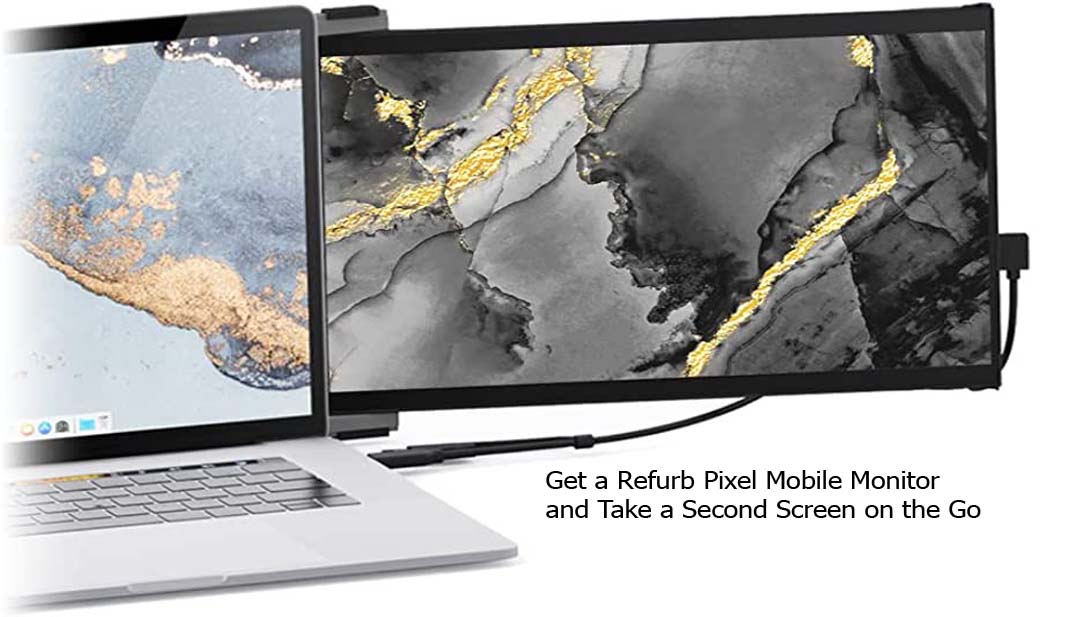Get a Refurb Pixel Mobile Monitor and Take a Second Screen on the Go