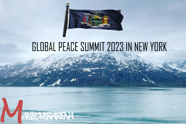 Global Peace Summit 2023 In New York