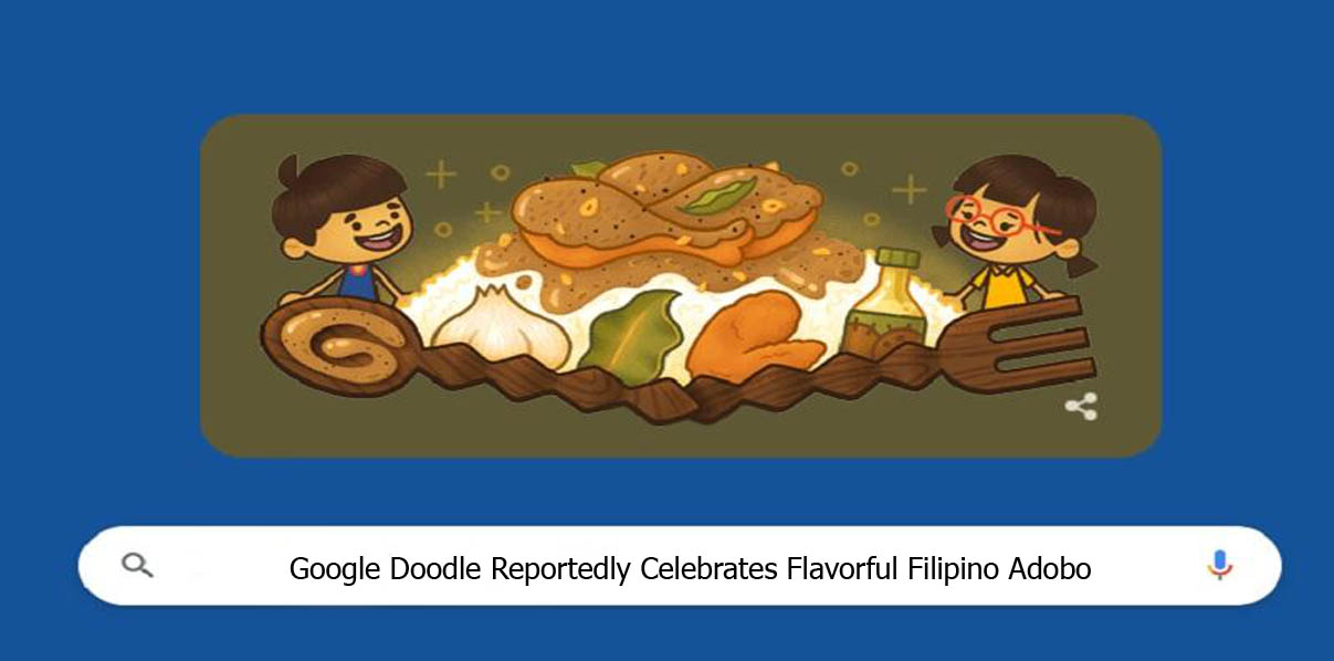 Google Doodle Reportedly Celebrates Flavorful Filipino Adobo