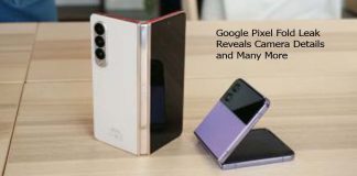 Google Pixel Fold Leak Reveals Camera Details and Many More