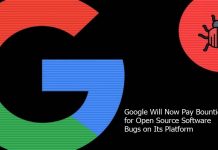 Google Will Now Pay Bounties for Open Source Software Bugs on Its Platform