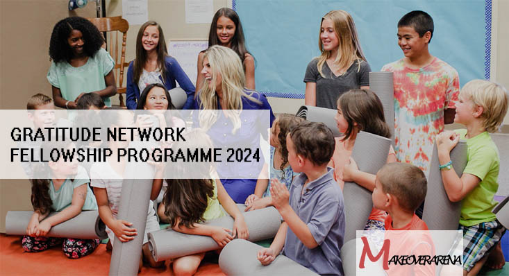 Gratitude Network Fellowship Programme 2024